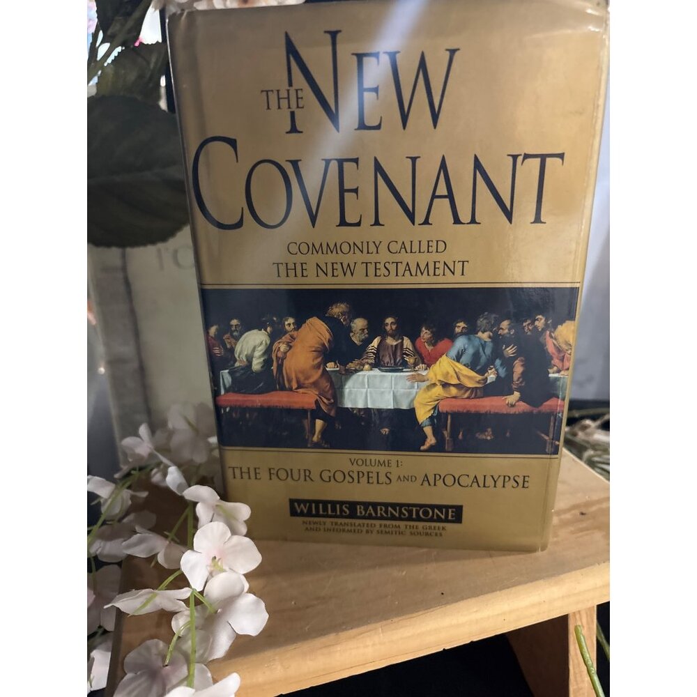 The New Covenant Volume 1:The Four Gospels & Apocalypse Willis Barnstone Hardcov